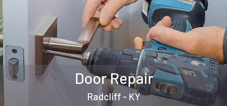 Door Repair Radcliff - KY