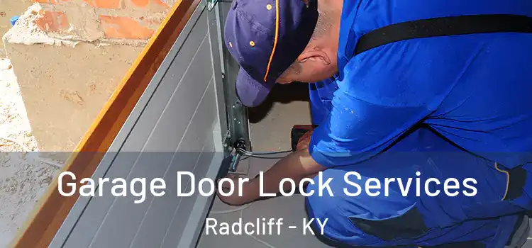 Garage Door Lock Services Radcliff - KY