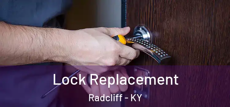 Lock Replacement Radcliff - KY