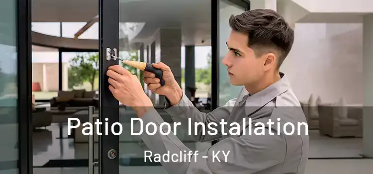 Patio Door Installation Radcliff - KY