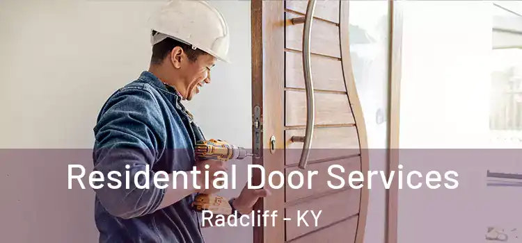 Residential Door Services Radcliff - KY