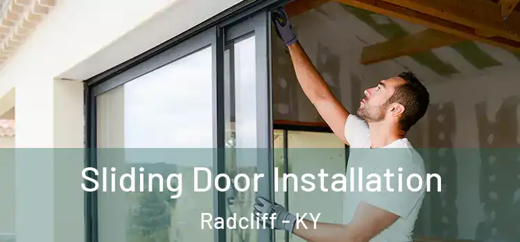 Sliding Door Installation Radcliff - KY