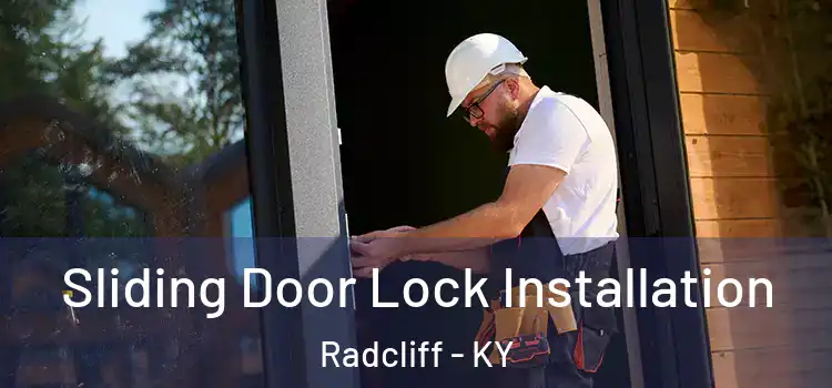 Sliding Door Lock Installation Radcliff - KY